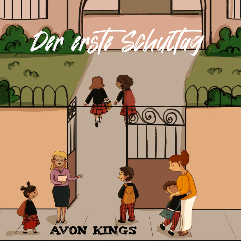 Der erste Schultag
Meine abenteuerlichen Kurzgeschichten
Avon Kings
Hörbuch für Kinder