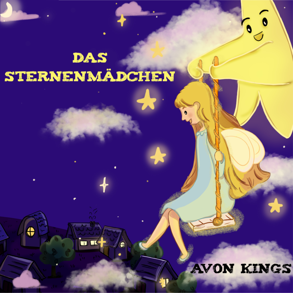 Das Sternenmädchen
Meine abenteuerlichen Kurzgeschichten
Avon Kings
Hörbuch für Kinder